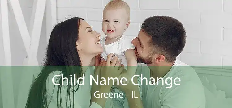  Child Name Change Greene - IL