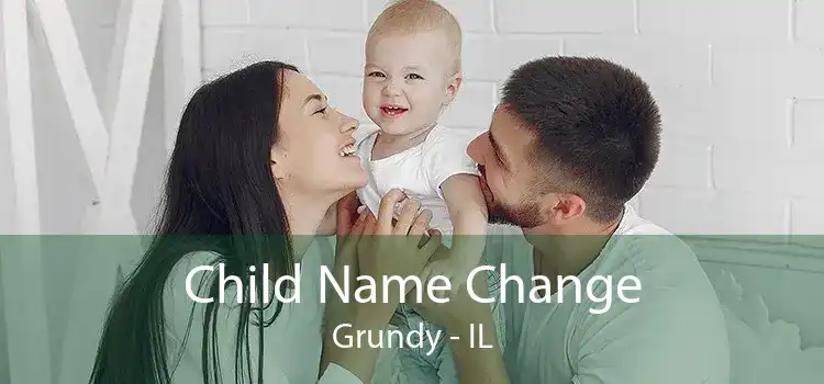  Child Name Change Grundy - IL