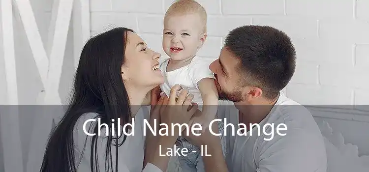  Child Name Change Lake - IL
