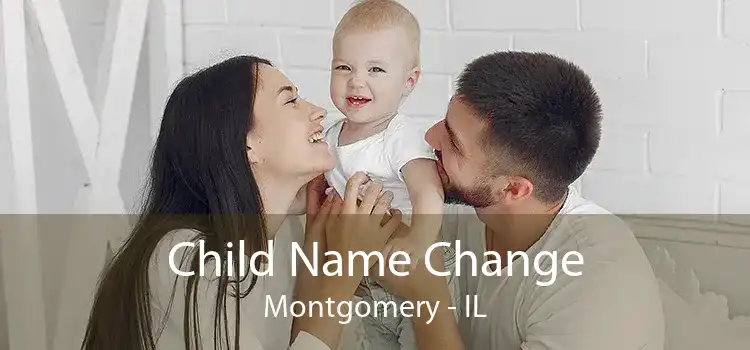  Child Name Change Montgomery - IL