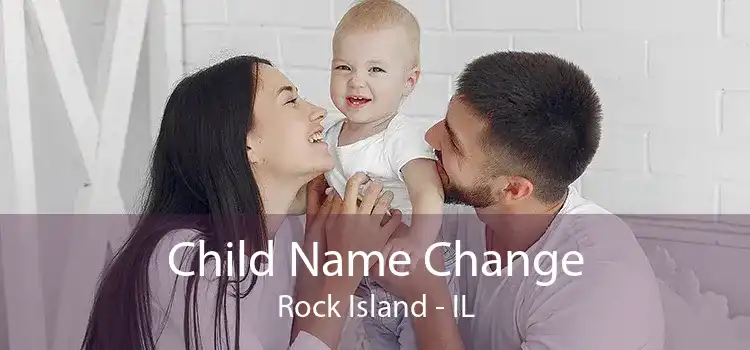  Child Name Change Rock Island - IL