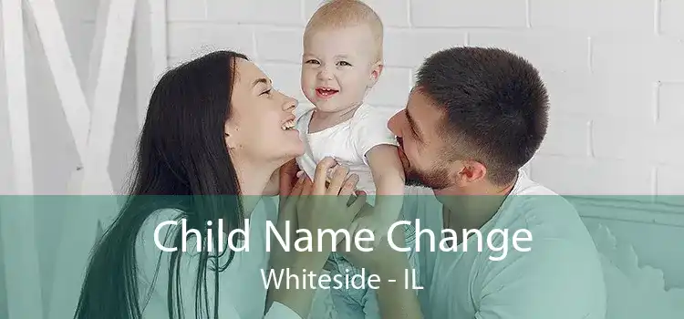  Child Name Change Whiteside - IL
