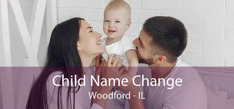  Child Name Change Woodford - IL