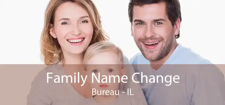  Family Name Change Bureau - IL