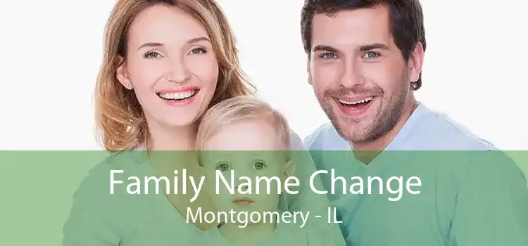  Family Name Change Montgomery - IL