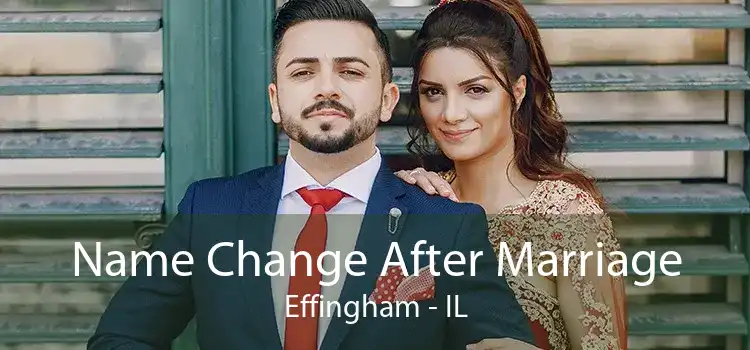 Name Change After Marriage Effingham - IL