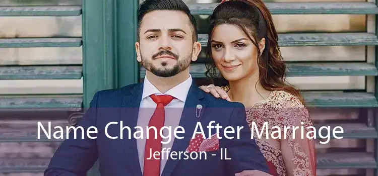  Name Change After Marriage Jefferson - IL