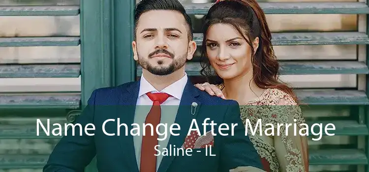  Name Change After Marriage Saline - IL