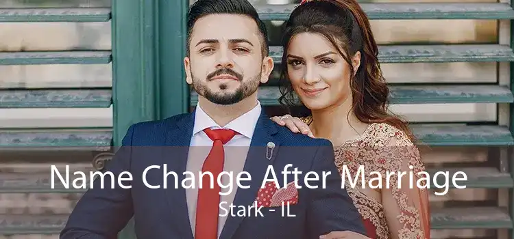  Name Change After Marriage Stark - IL
