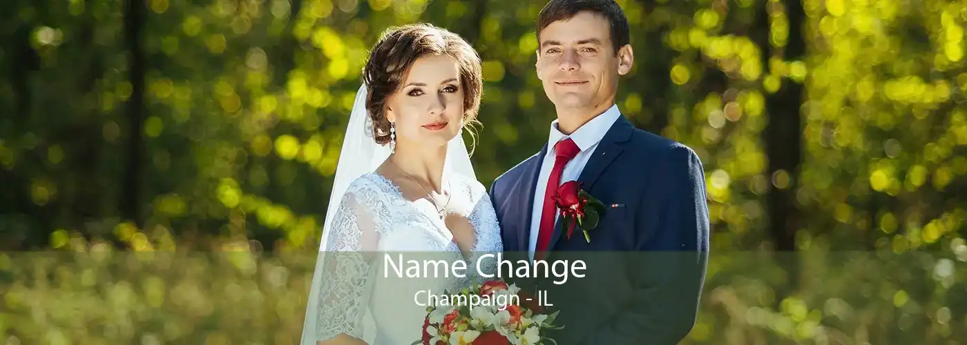  Name Change Champaign - IL