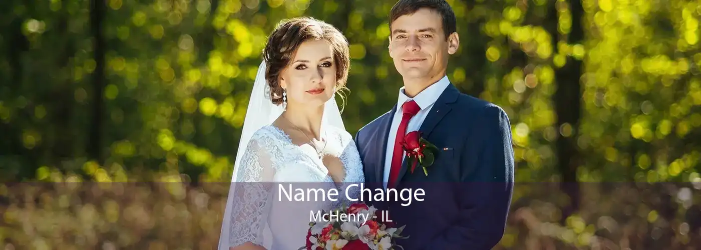 Name Change McHenry - IL