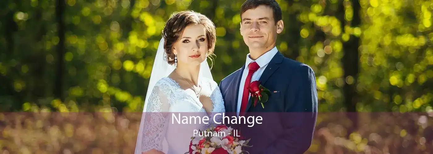 Name Change Putnam - IL