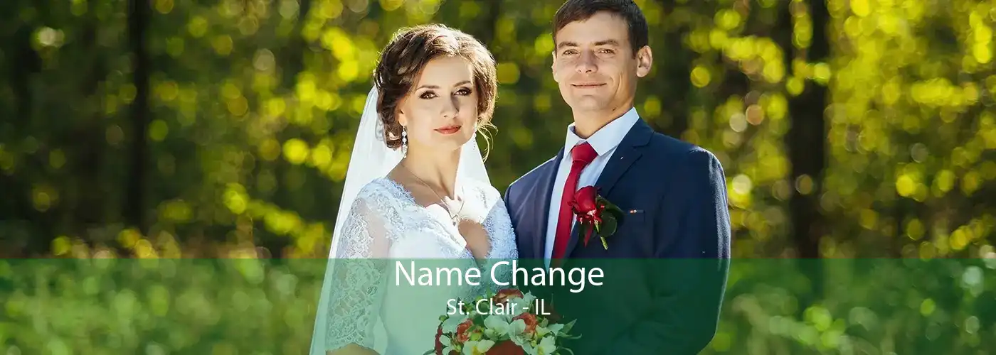  Name Change St. Clair - IL