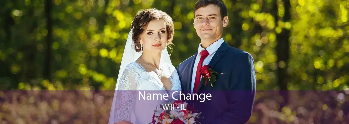  Name Change Will - IL